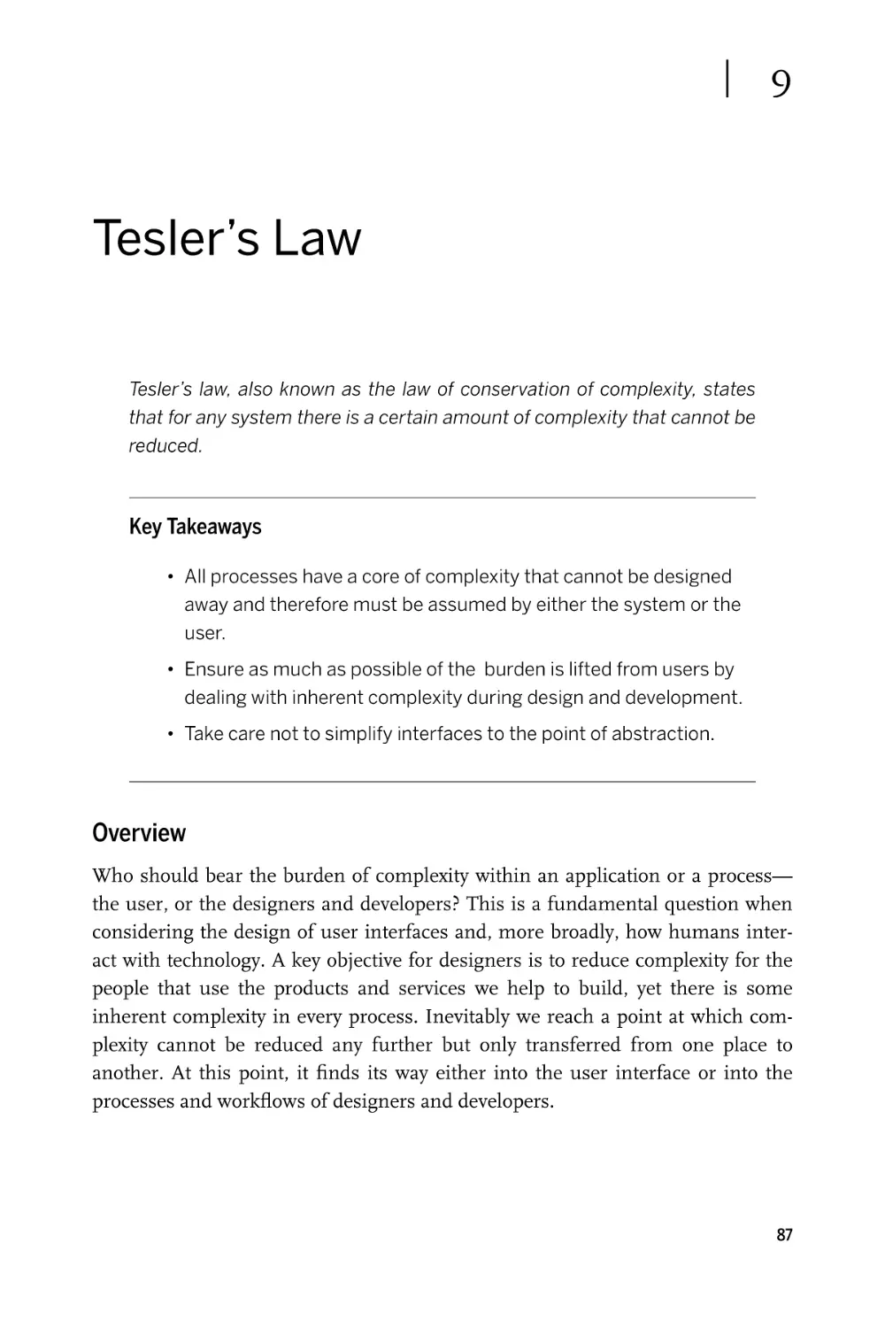 Chapter 9. Tesler’s Law
Overview