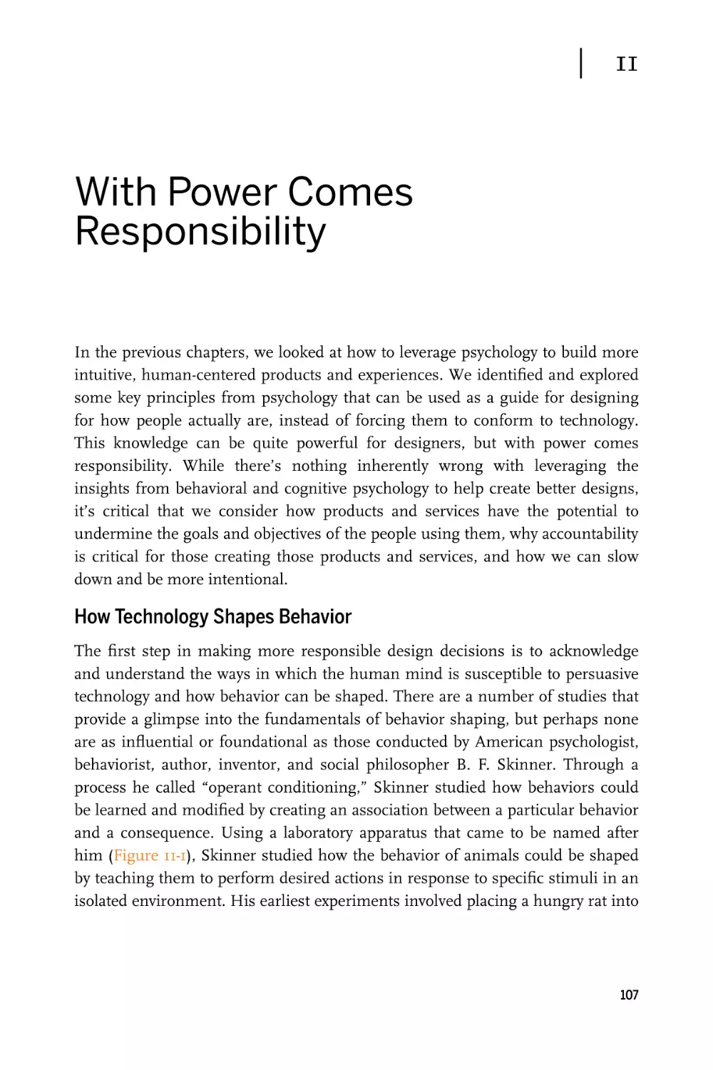 Chapter 11. With Power Comes Responsibility
How Technology Shapes Behavior