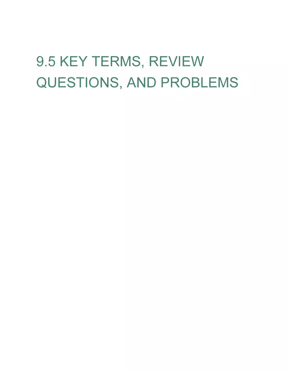 9.5 KEY TERMS, REVIEW QUESTIONS, AND PROBLEMS