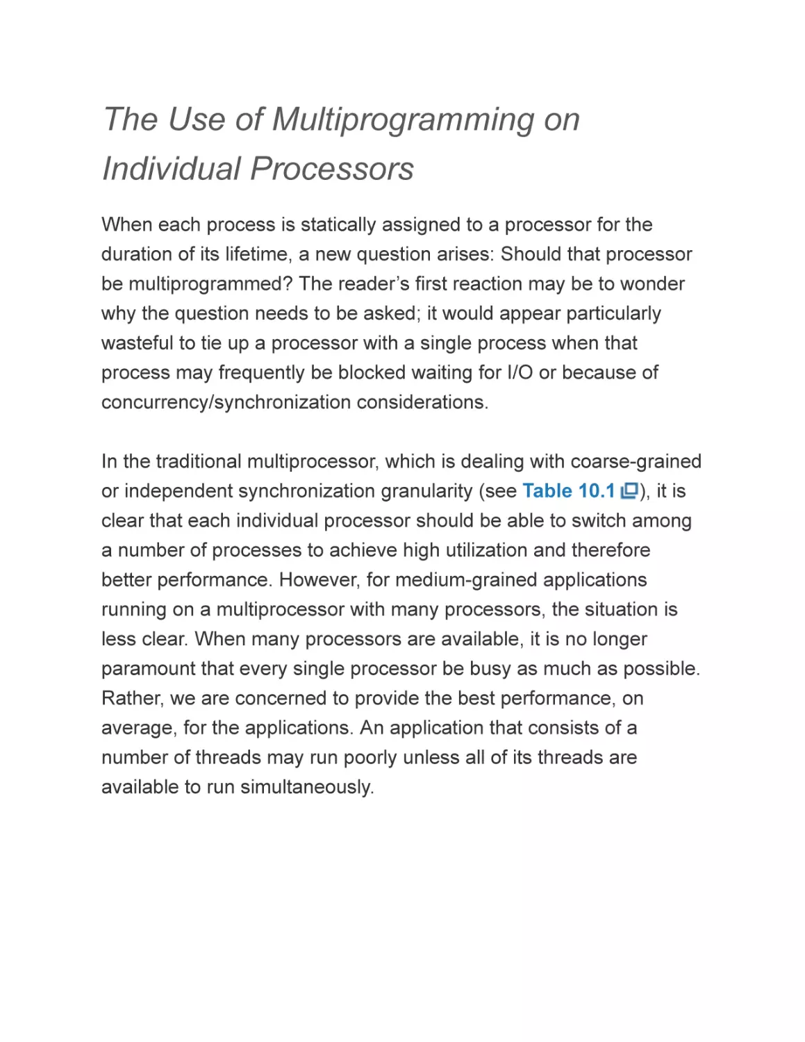 The Use of Multiprogramming on Individual Processors