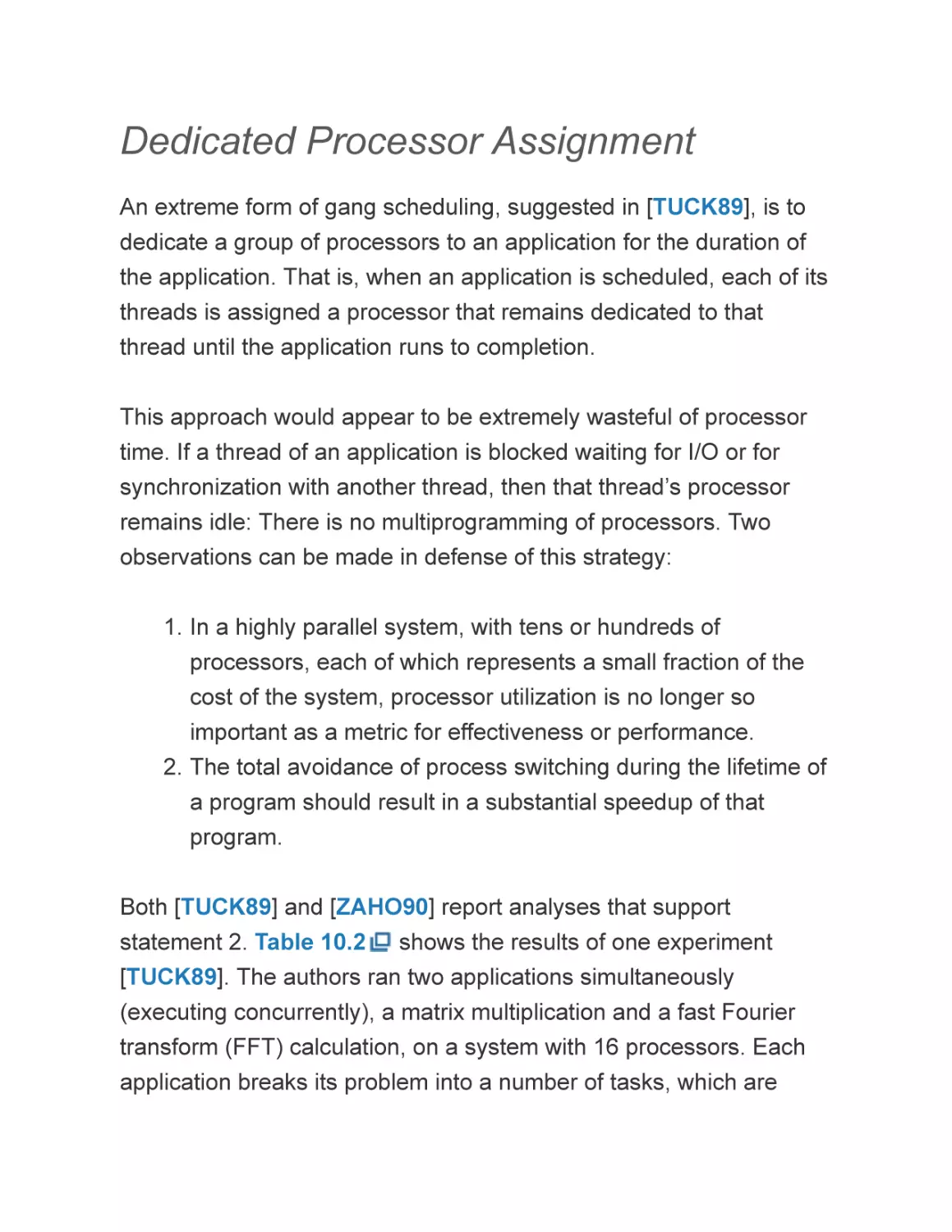 Dedicated Processor Assignment