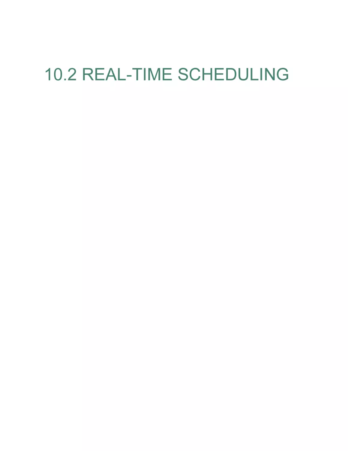 10.2 REAL-TIME SCHEDULING