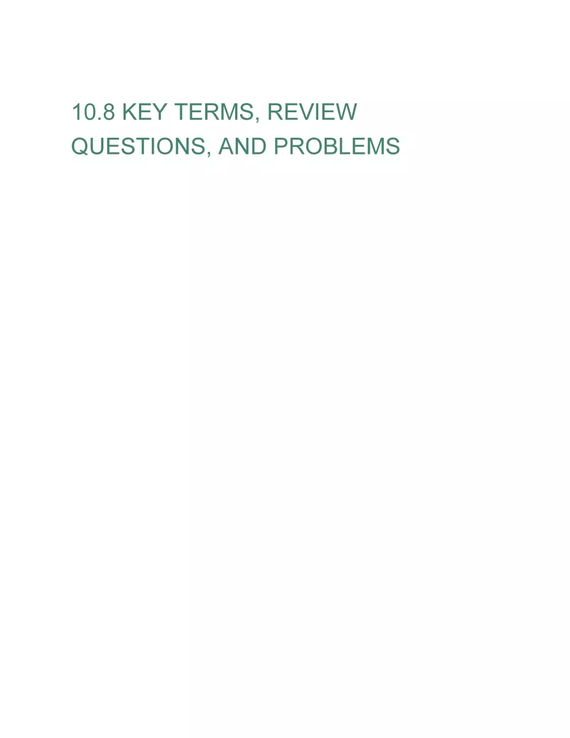 10.8 KEY TERMS, REVIEW QUESTIONS, AND PROBLEMS
