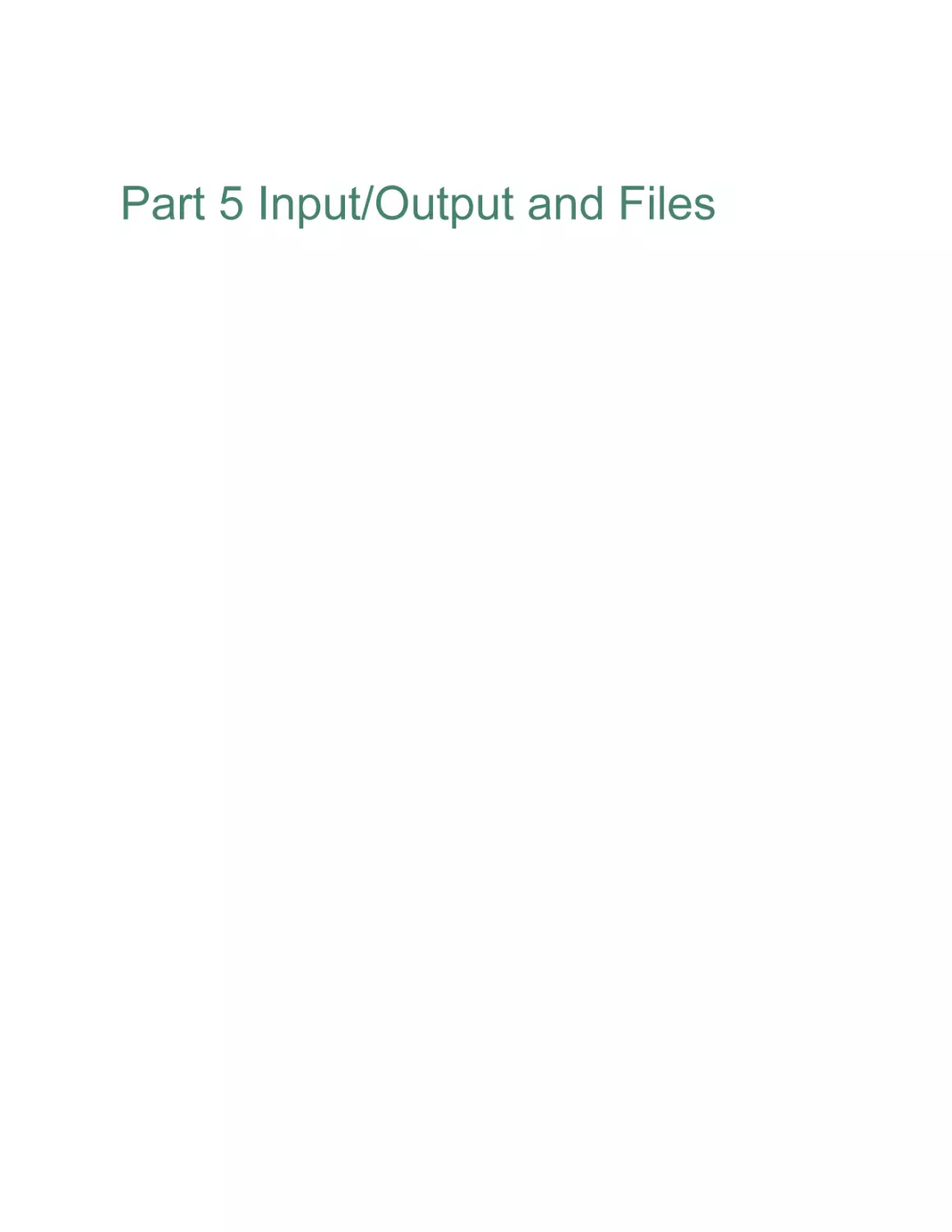 Part 5 Input/Output and Files
