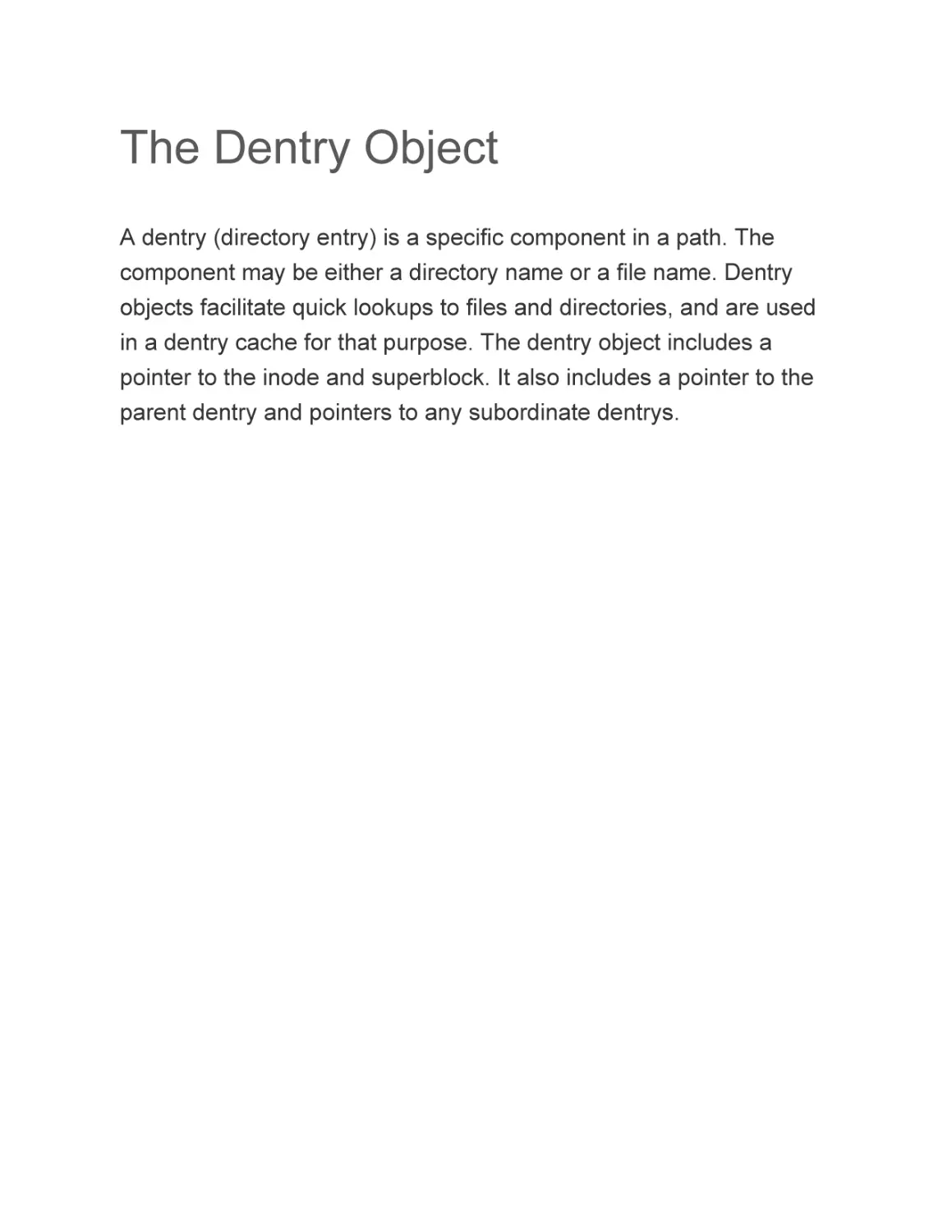 The Dentry Object