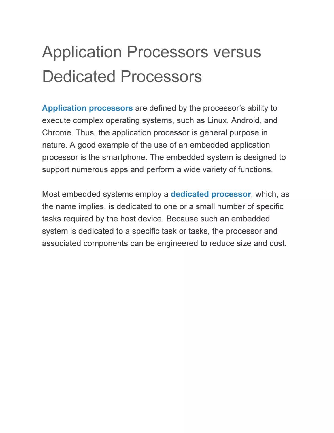 Application Processors versus Dedicated Processors