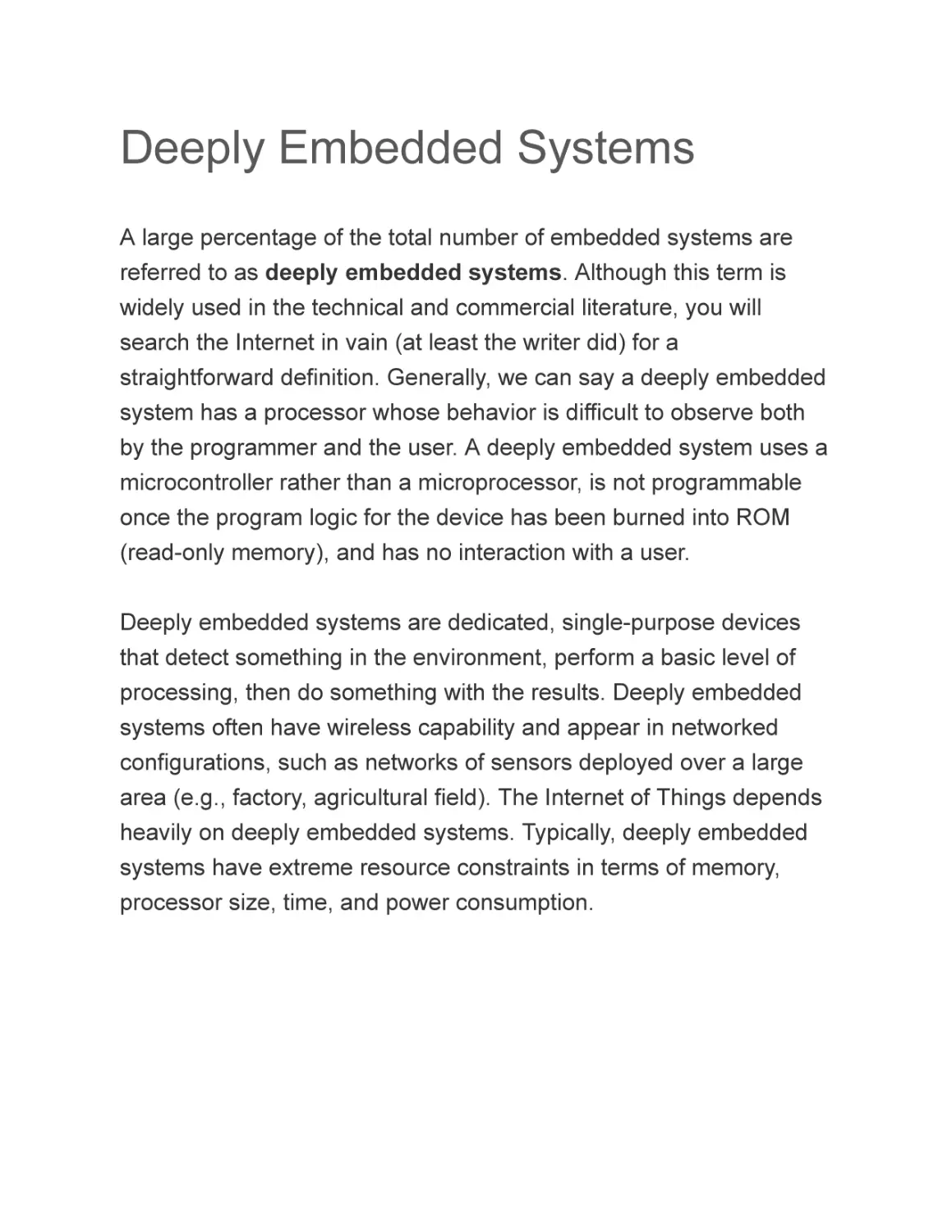Deeply Embedded Systems