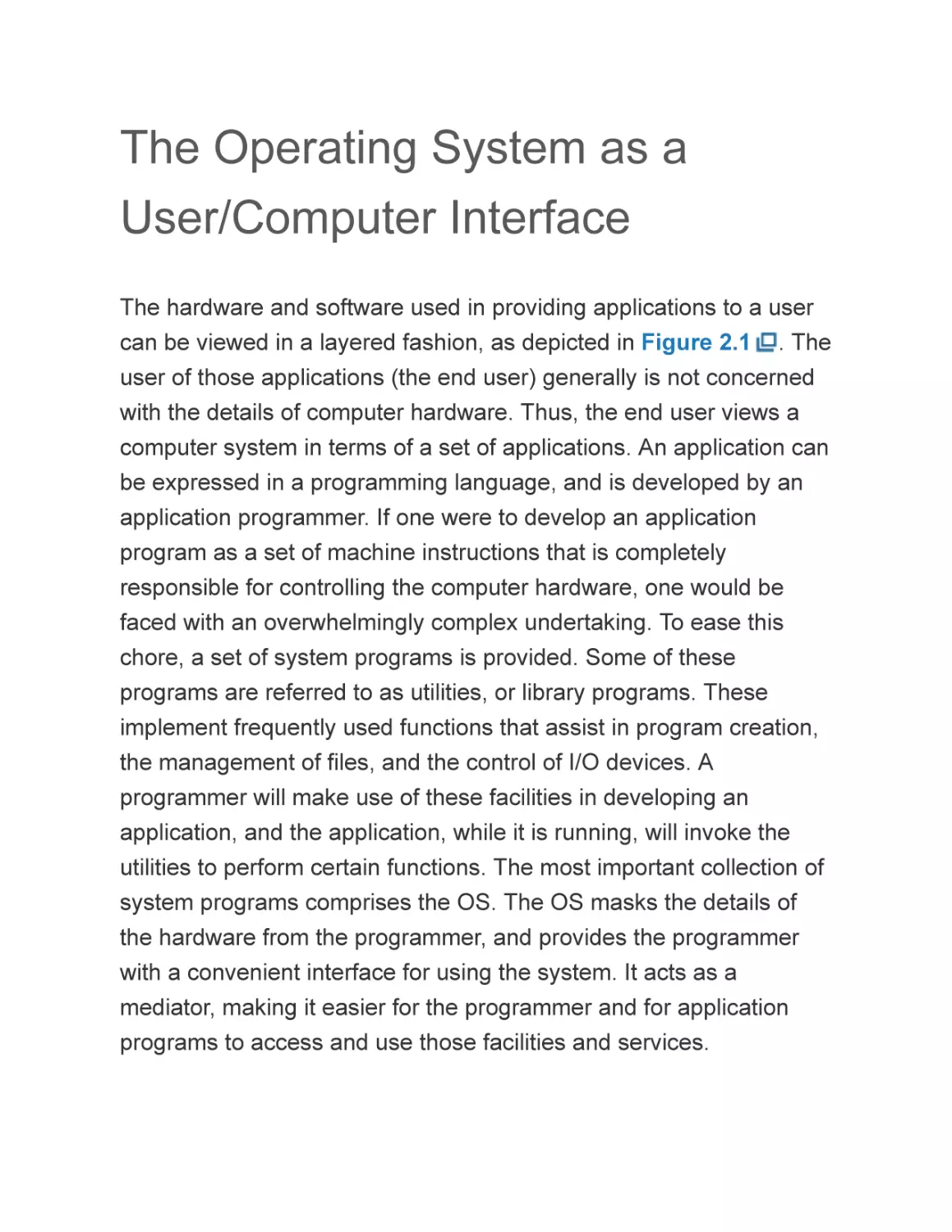 The Operating System as a User/Computer Interface