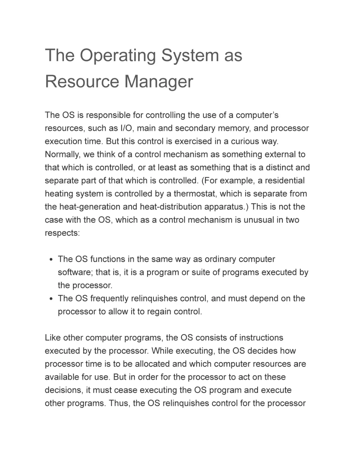 The Operating System as Resource Manager