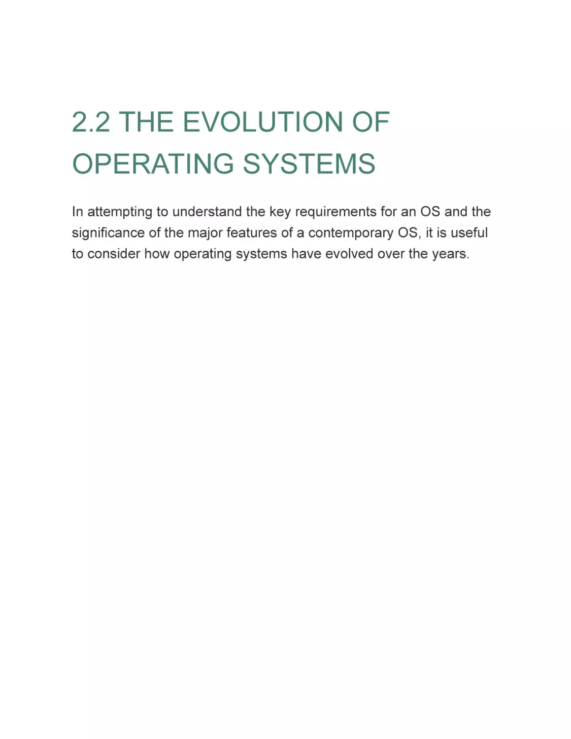 2.2 THE EVOLUTION OF OPERATING SYSTEMS