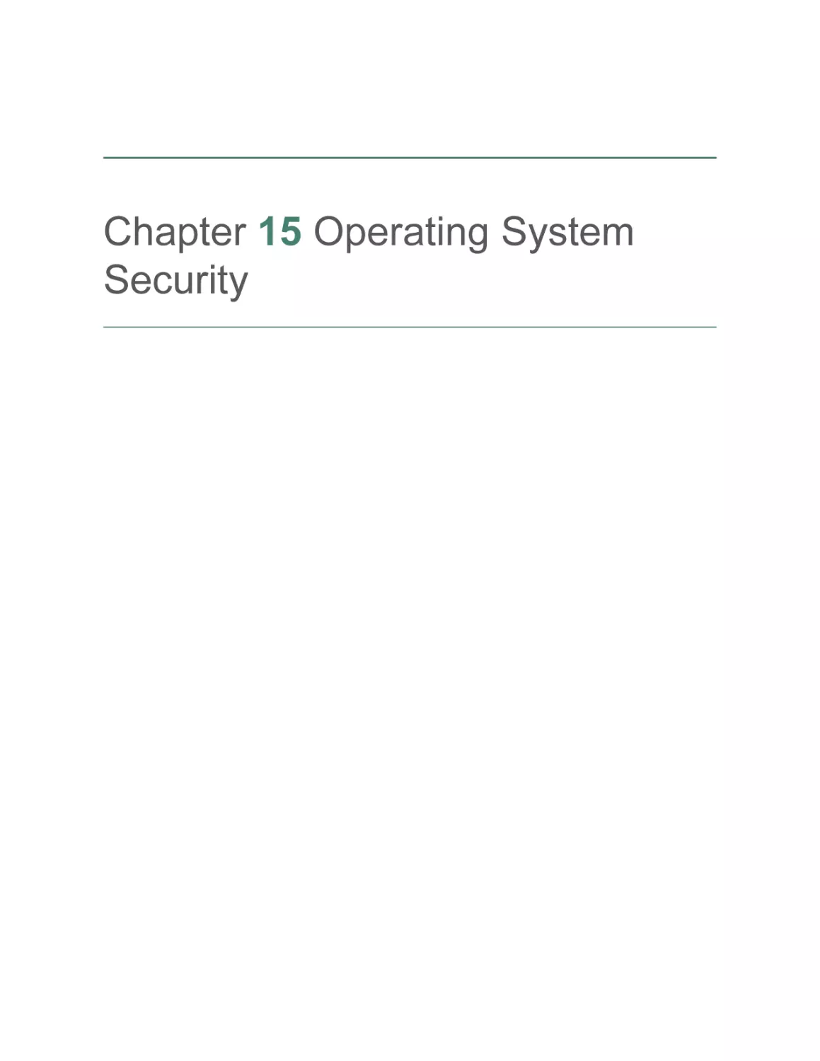 Chapter 15 Operating System Security