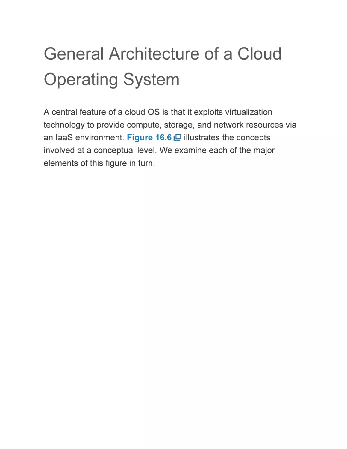 General Architecture of a Cloud Operating System
