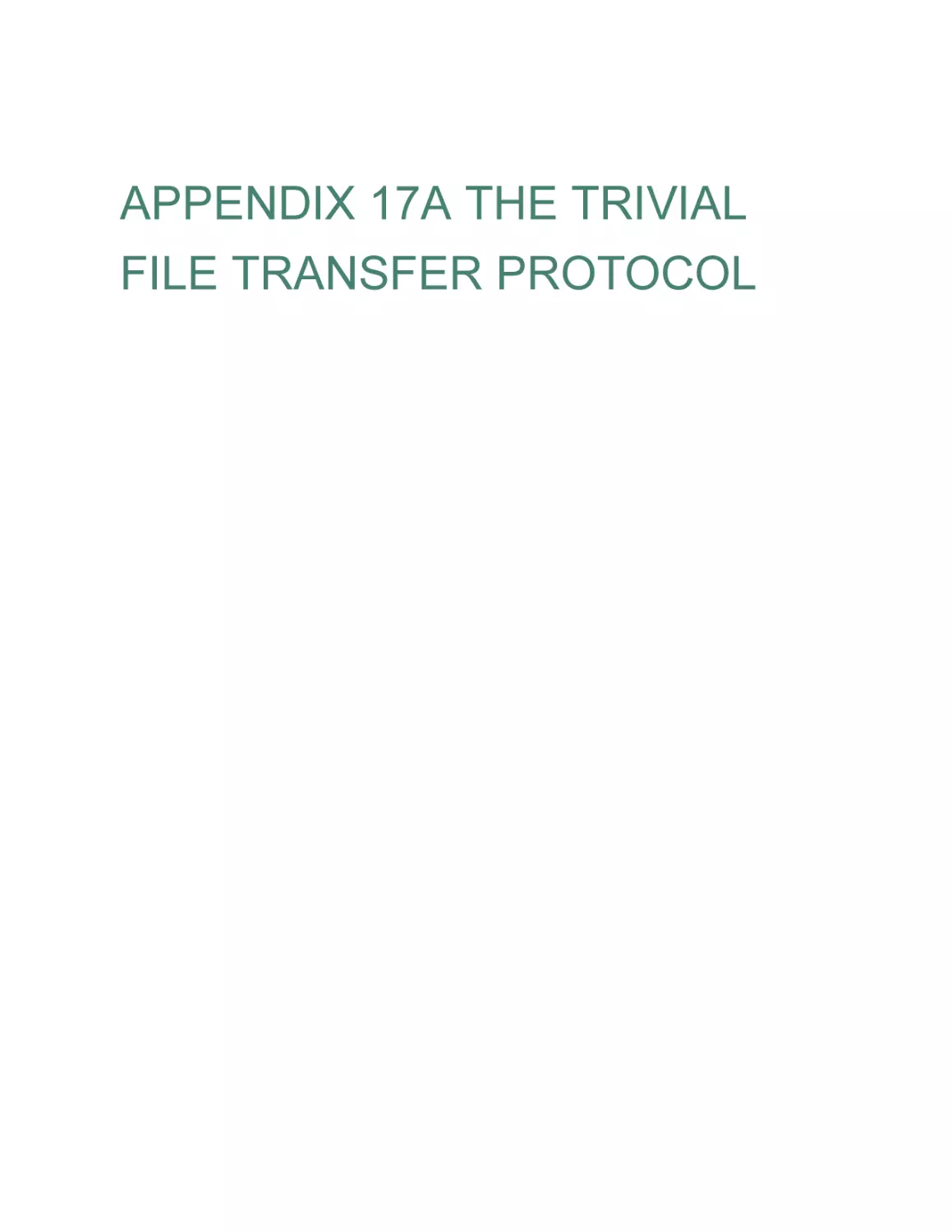 APPENDIX 17A THE TRIVIAL FILE TRANSFER PROTOCOL