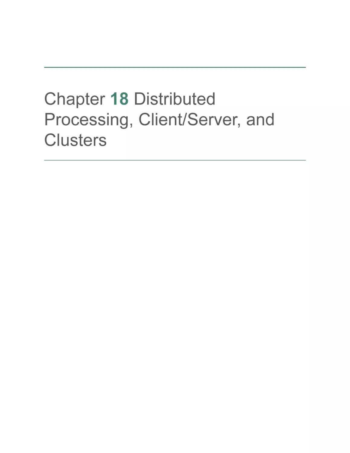 Chapter 18 Distributed Processing, Client/Server, and Clusters