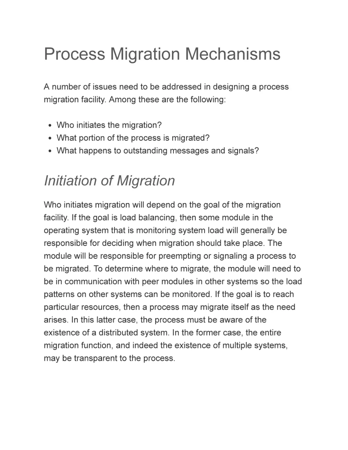 Process Migration Mechanisms
Initiation of Migration