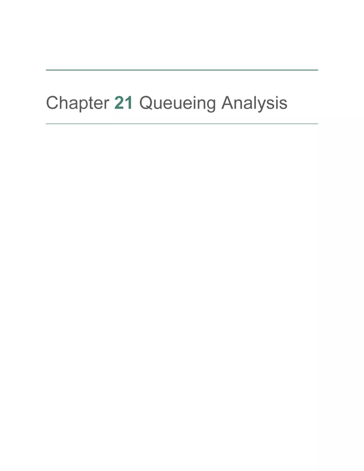 Chapter 21 Queueing Analysis