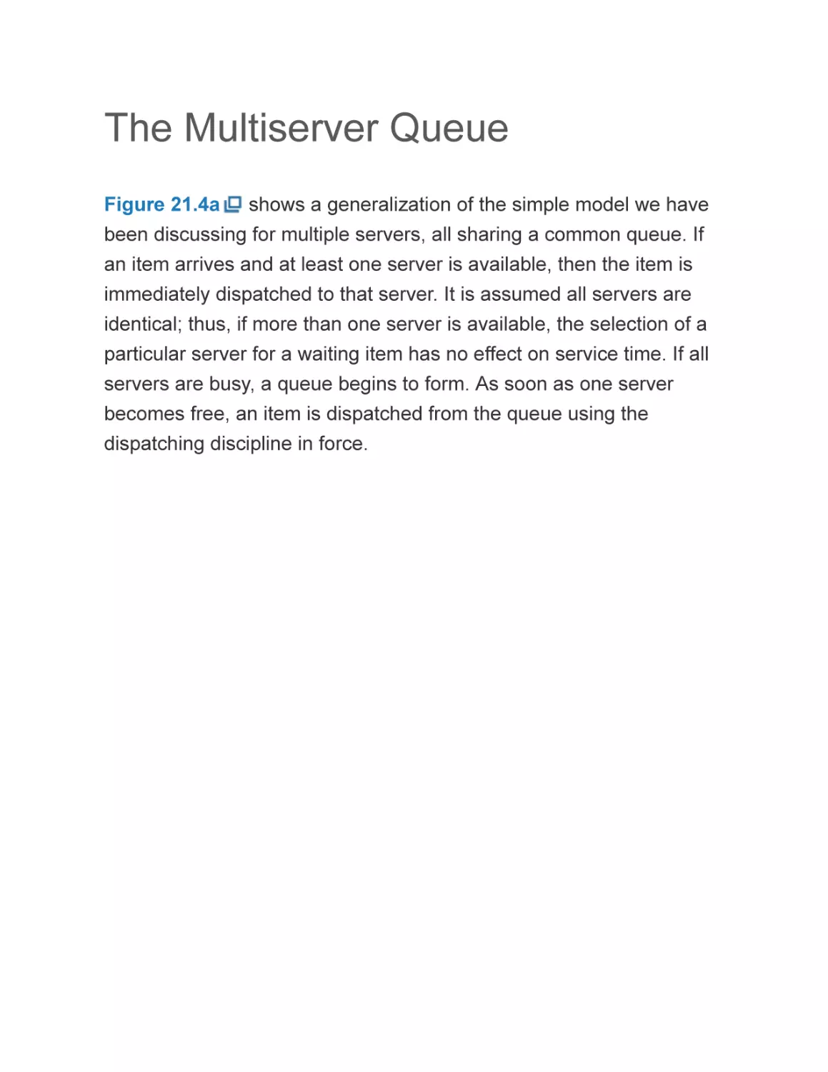 The Multiserver Queue