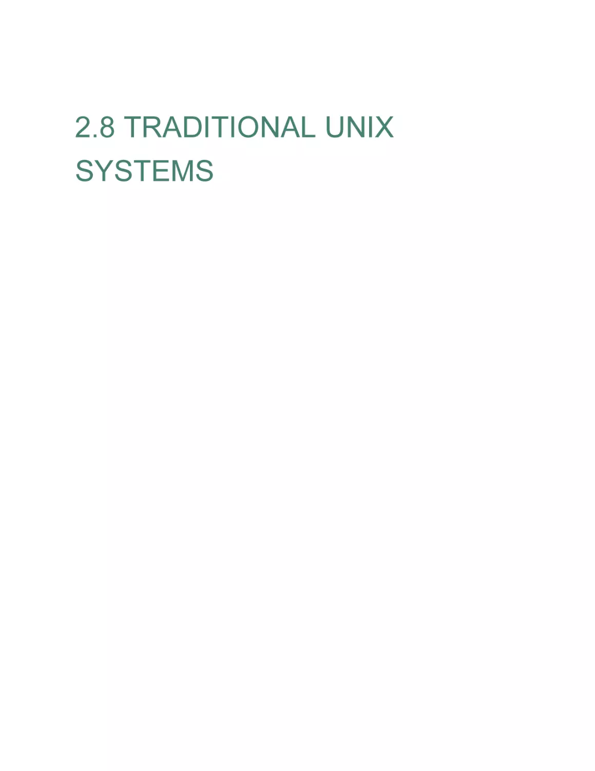 2.8 TRADITIONAL UNIX SYSTEMS