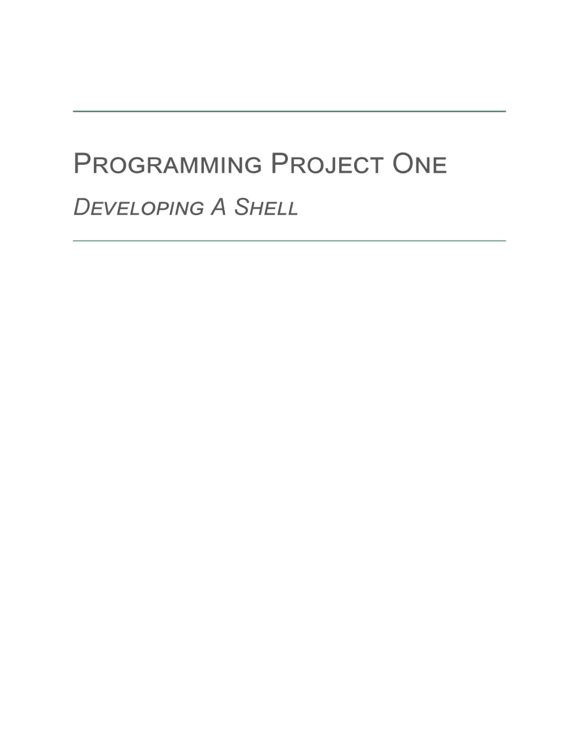 Programming Project One Developing A Shell