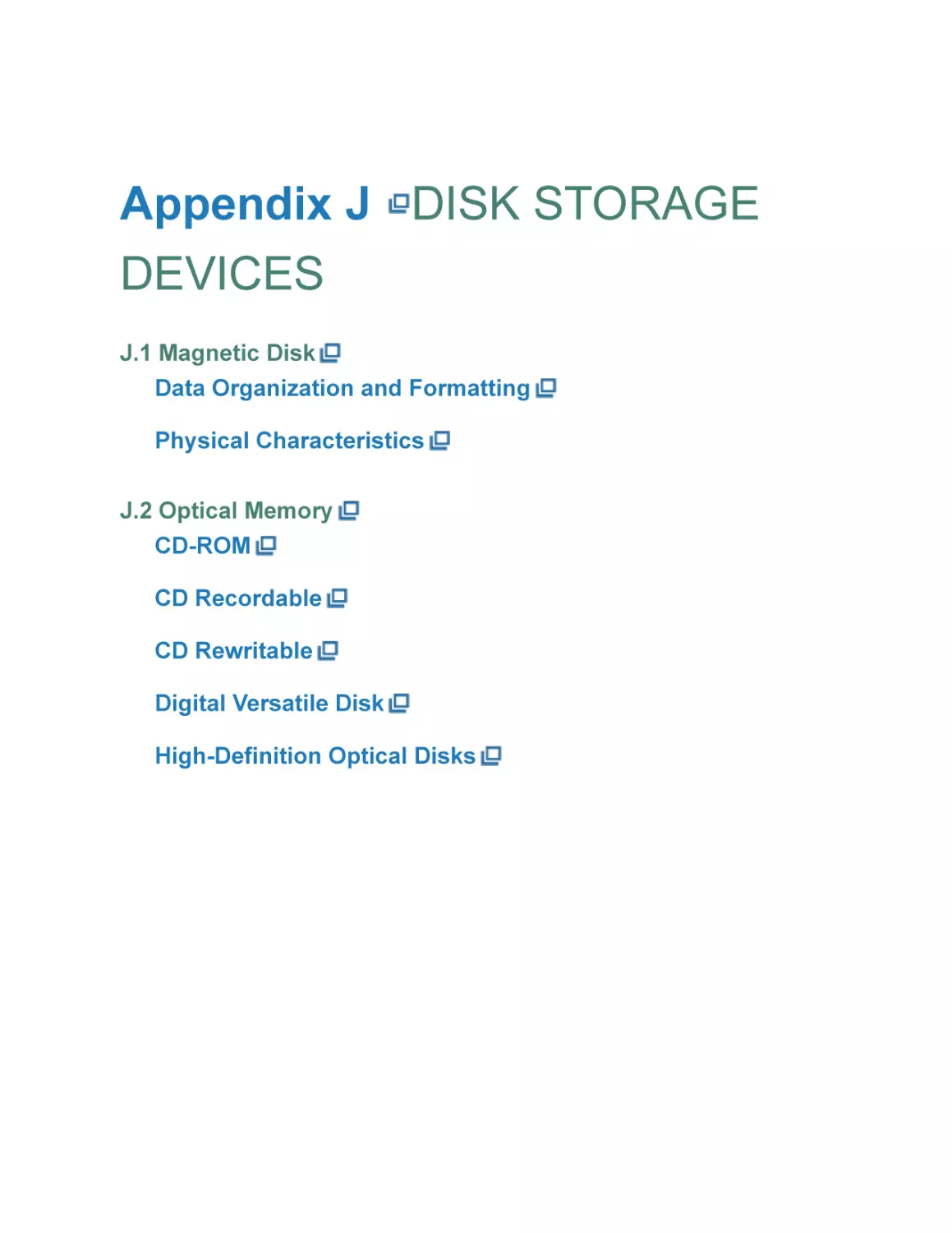 Appendix J DISK STORAGE DEVICES