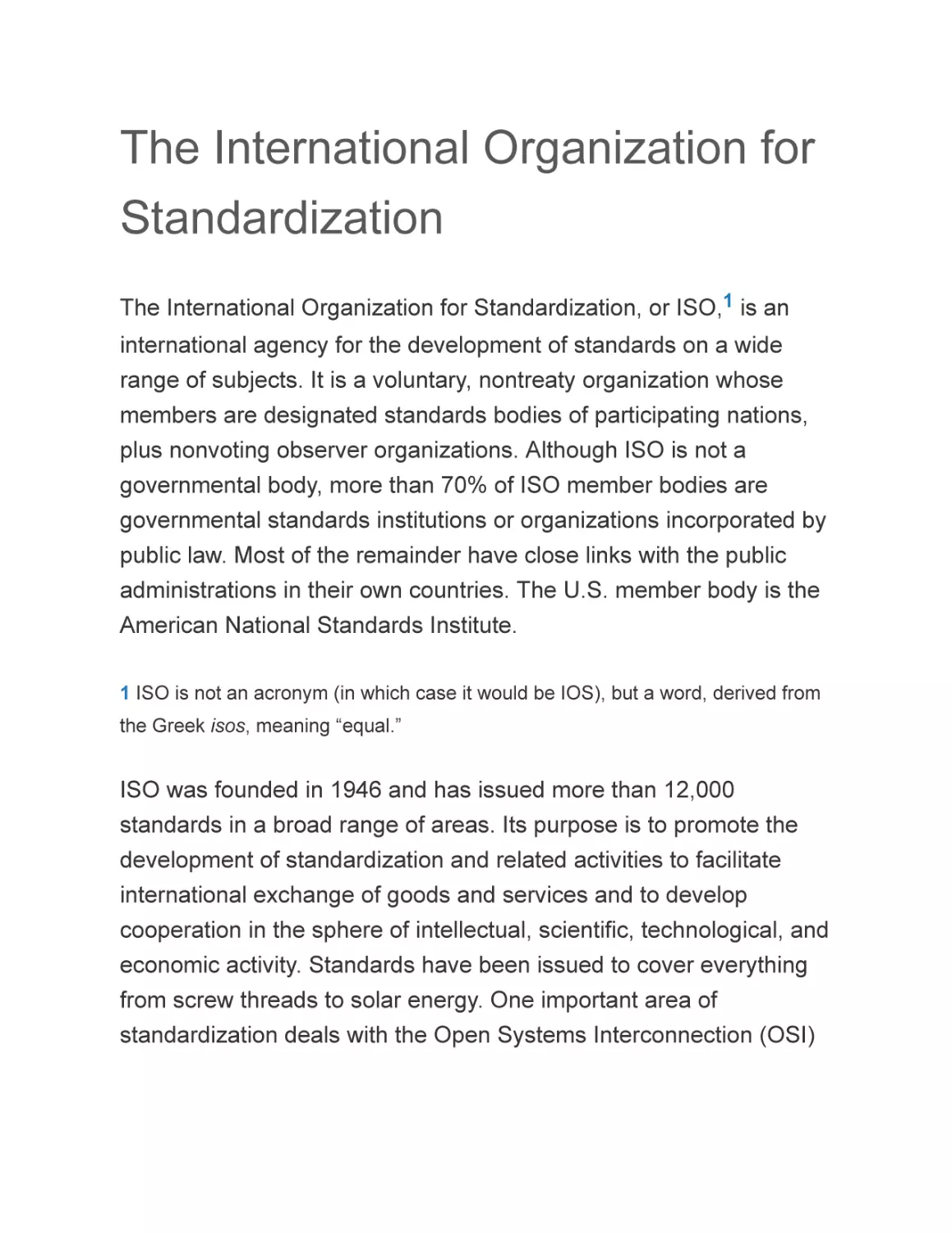 The International Organization for Standardization