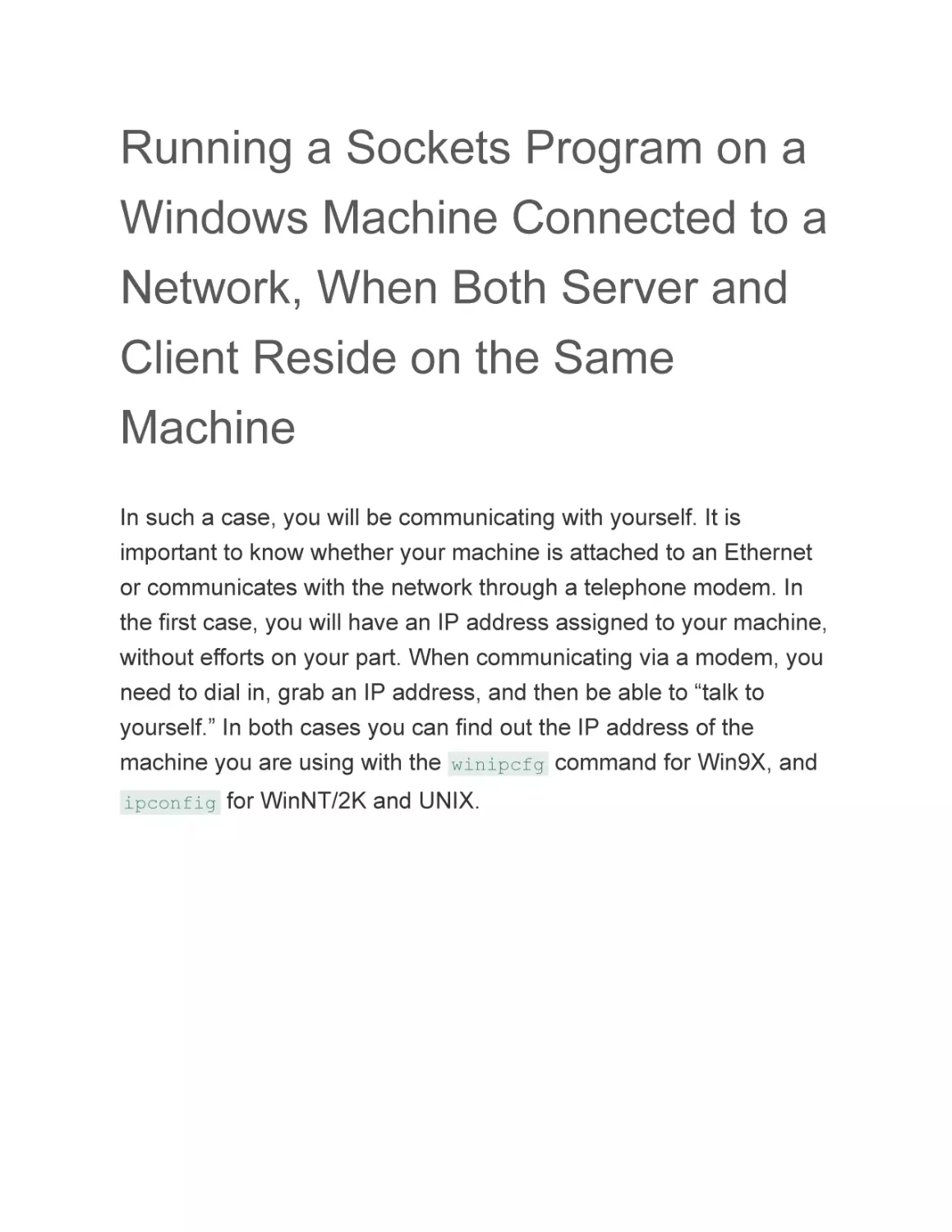 Running a Sockets Program on a Windows Machine Connected to a Network, When Both Server and Client Reside on the Same Machine