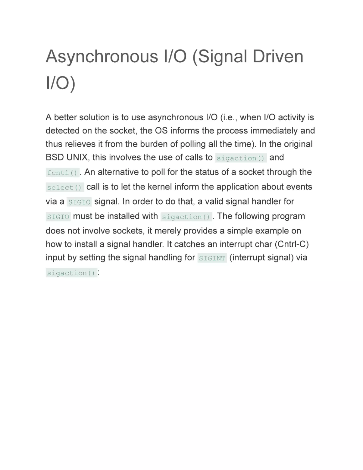 Asynchronous I/O (Signal Driven I/O)