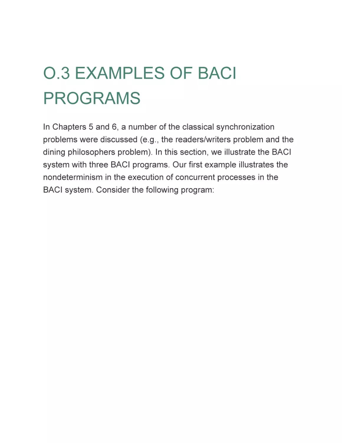 O.3 EXAMPLES OF BACI PROGRAMS