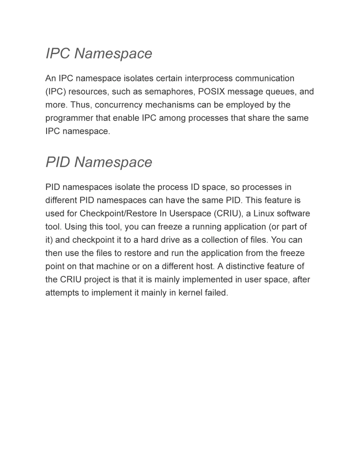 IPC Namespace
PID Namespace