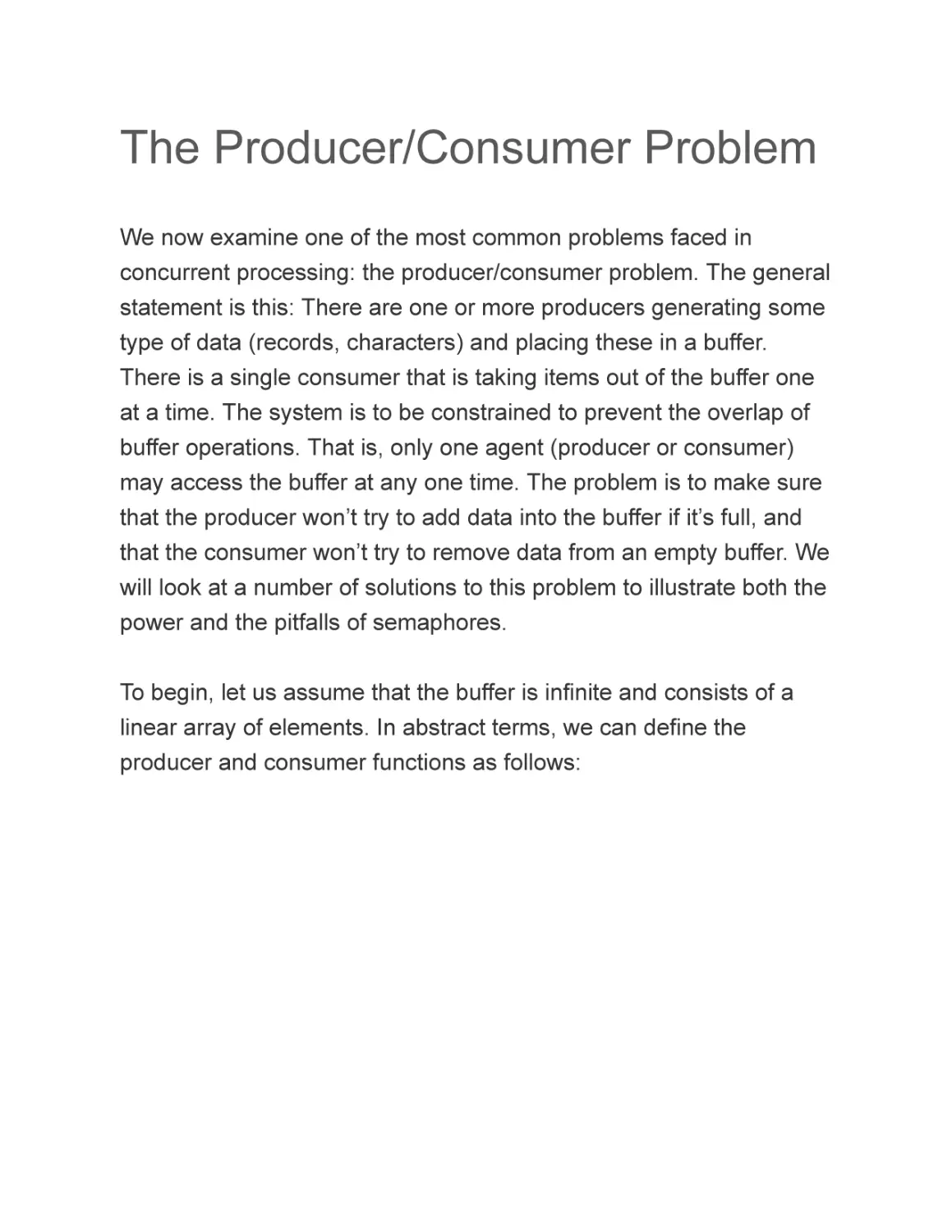 The Producer/Consumer Problem