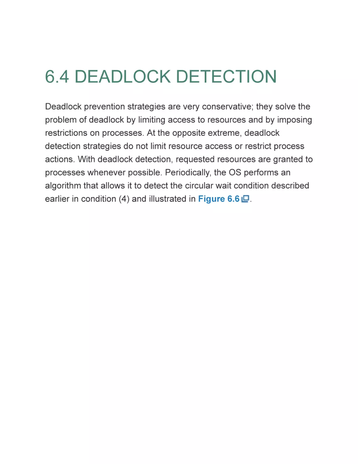 6.4 DEADLOCK DETECTION