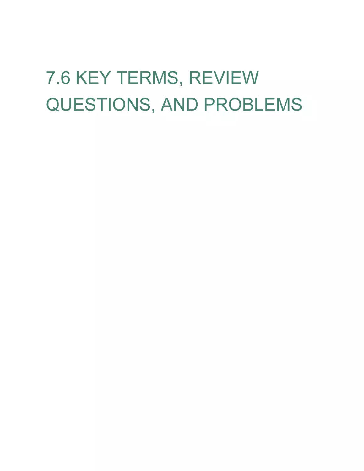 7.6 KEY TERMS, REVIEW QUESTIONS, AND PROBLEMS