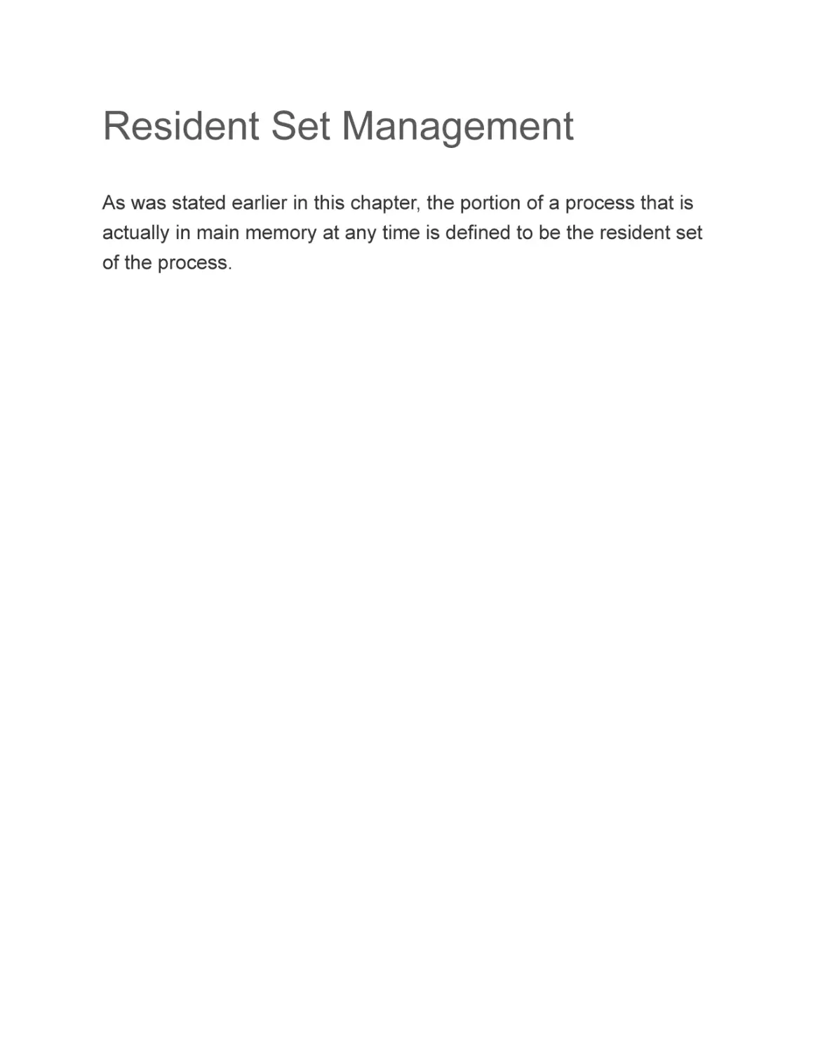 Resident Set Management