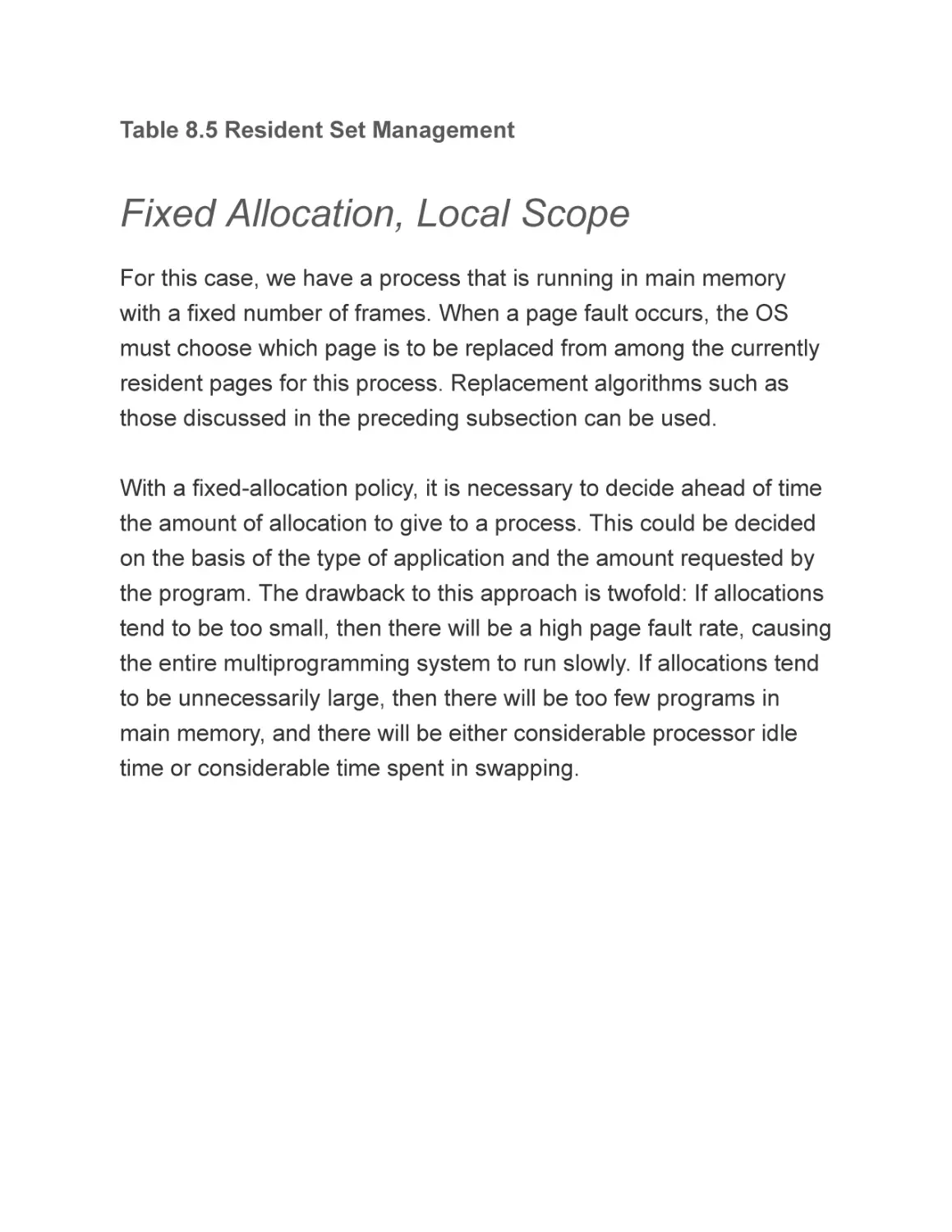 Fixed Allocation, Local Scope