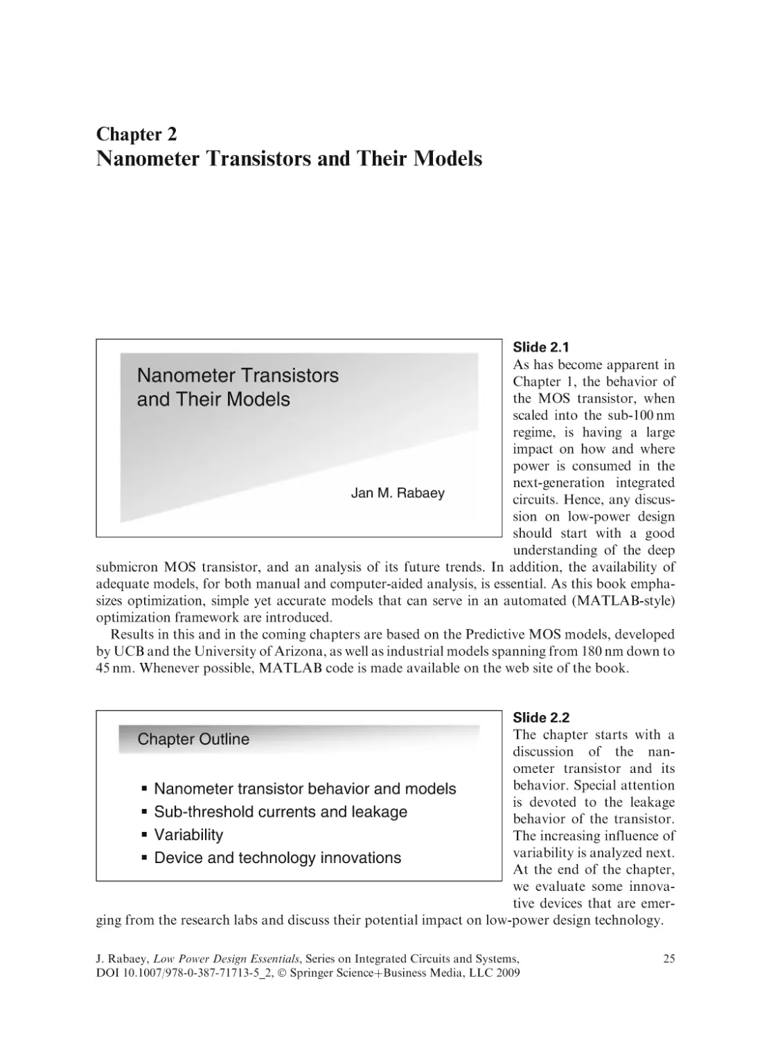 Nanometer Transistors and Their Models
2.1 Slide 2.1
2.2 Slide 2.2