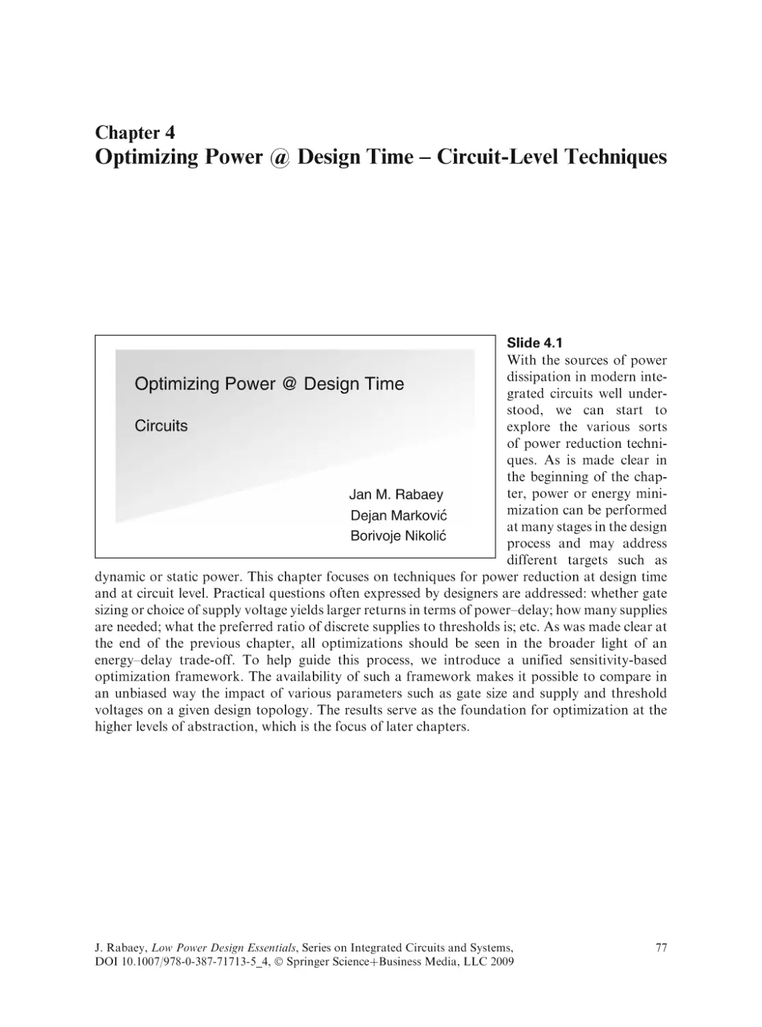 Optimizing Power @ Design Time - Circuit-Level Techniques
Slide 4.1