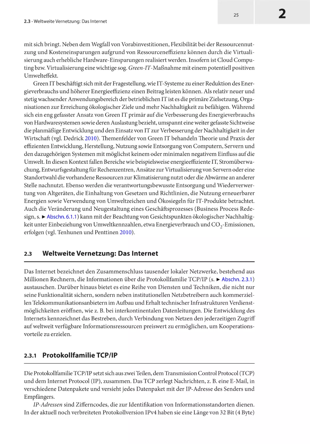 2.3 Weltweite Vernetzung
2.3.1 Protokollfamilie TCP/IP