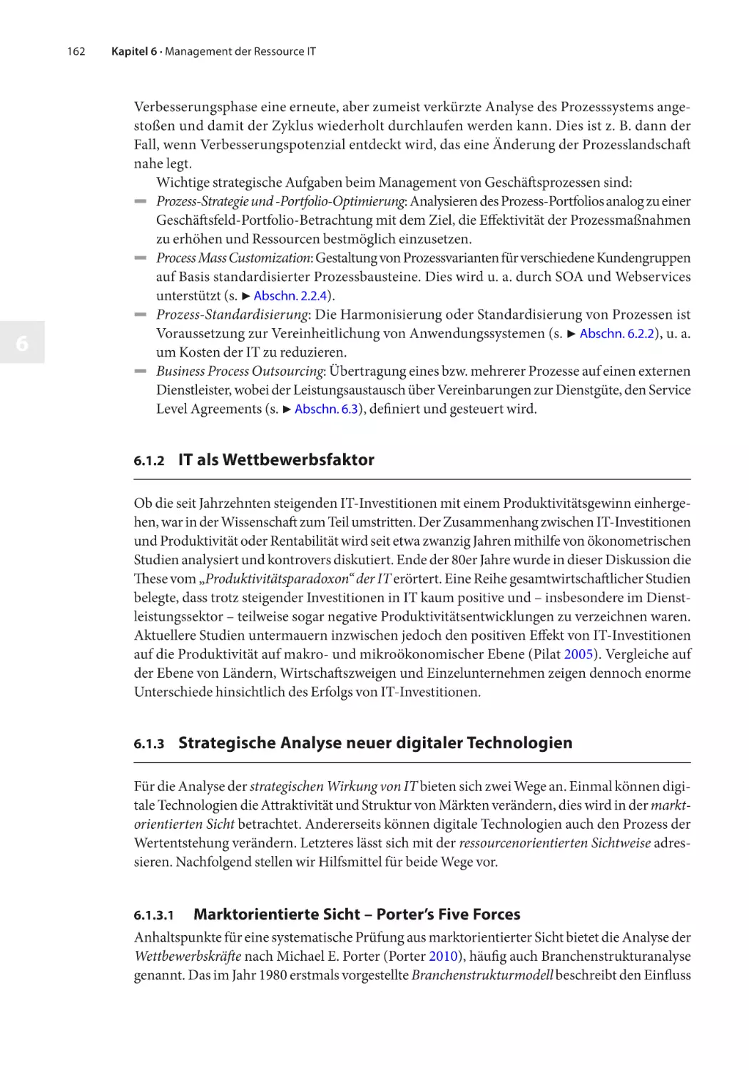 6.1.2 IT als Wettbewerbsfaktor
6.1.3 Strategische Analyse neuer digitaler Technologien