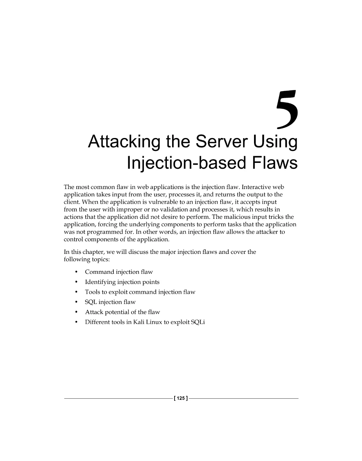 Chapter 5: Attacking the Server Using Injection-based Flaws