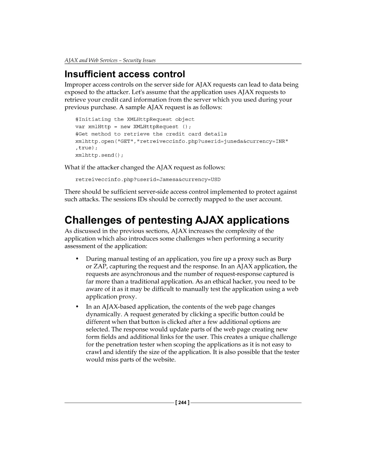 Insufficient access control
Challenges of pentesting AJAX applications