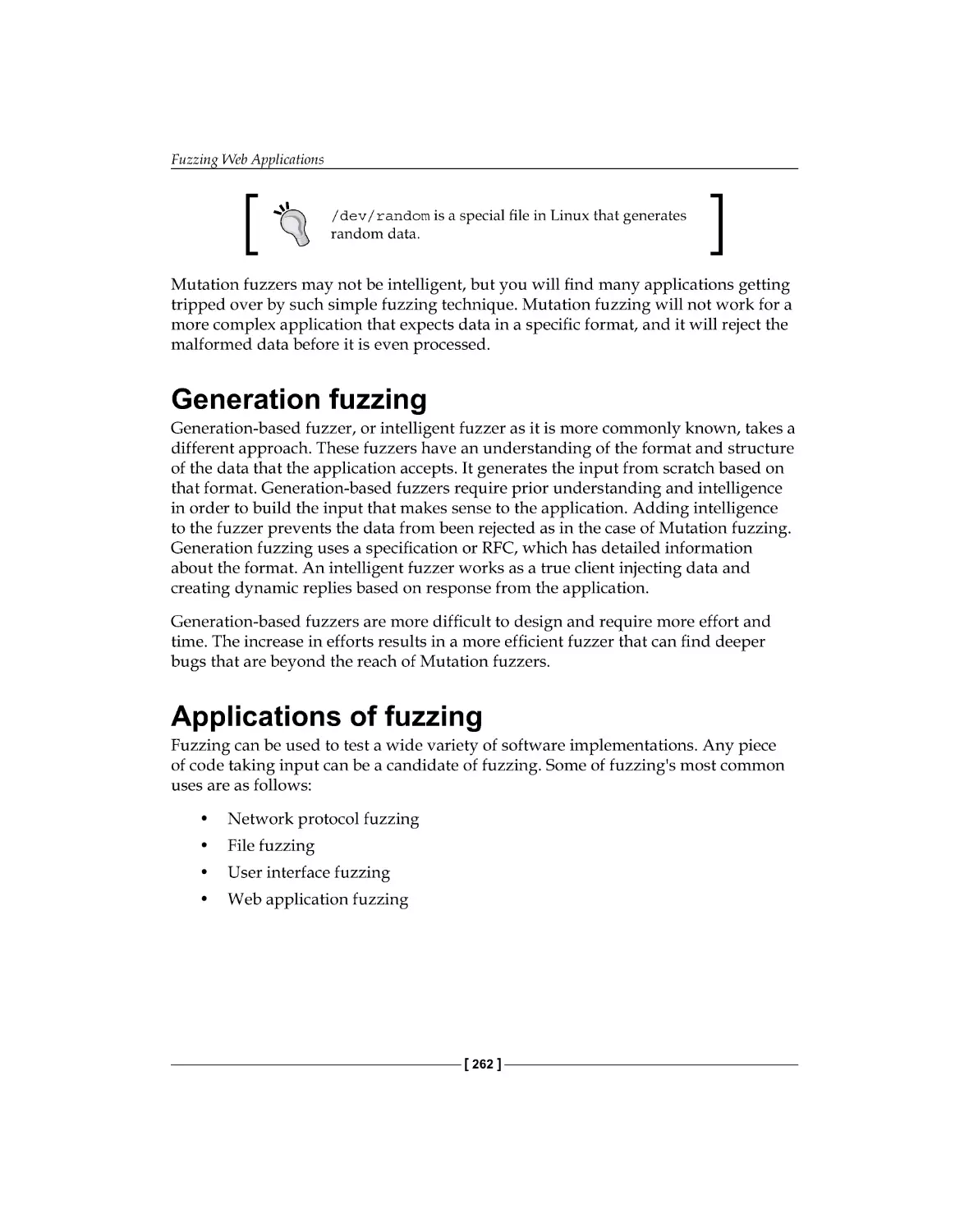 Generation fuzzing
Applications of fuzzing