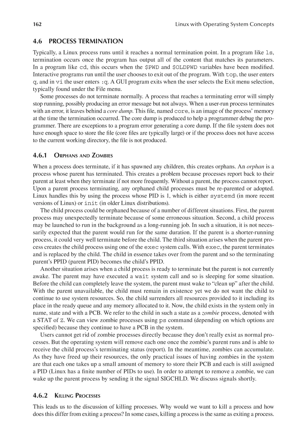 4.6 Process Termination
4.6.1 Orphans and Zombies
4.6.2 Killing Processes