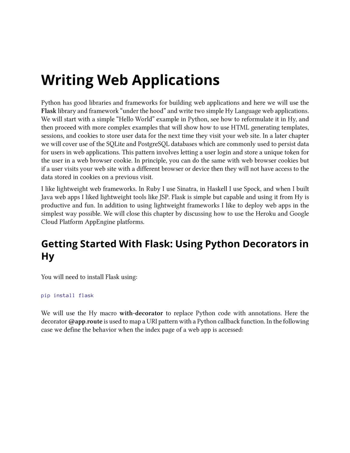 Writing Web Applications
Getting Started With Flask