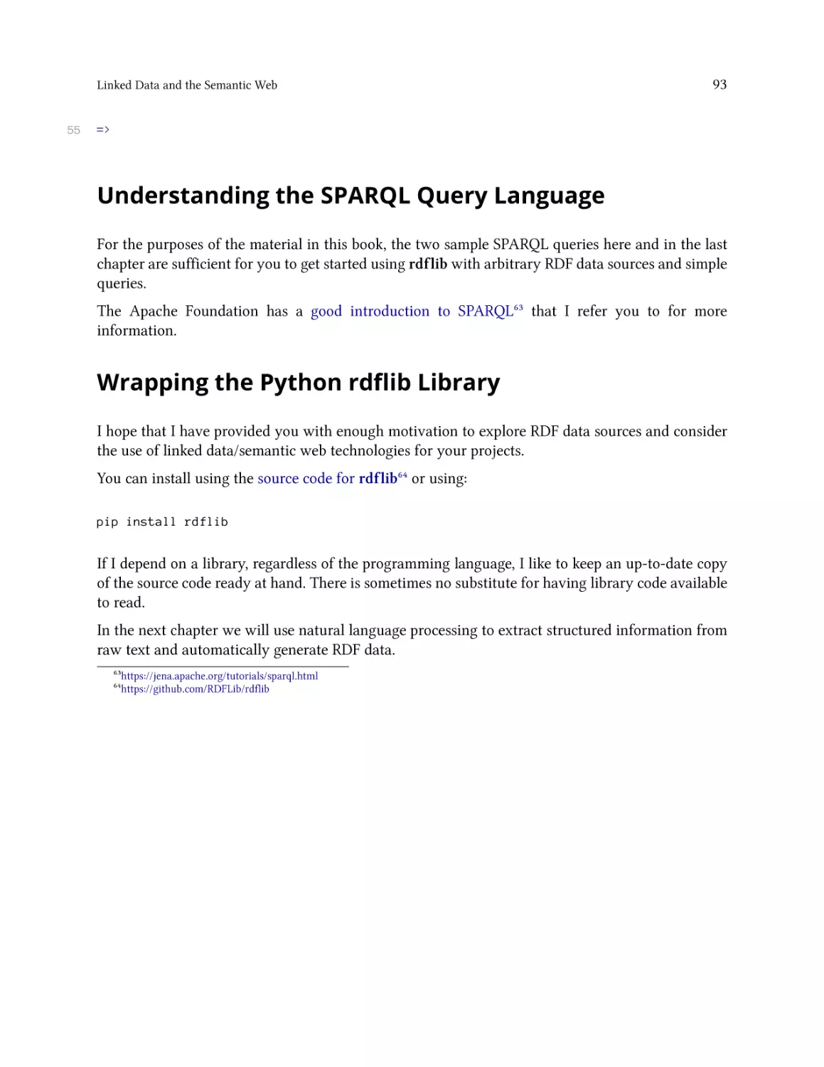 Understanding the SPARQL Query Language
Wrapping the Python rdflib Library