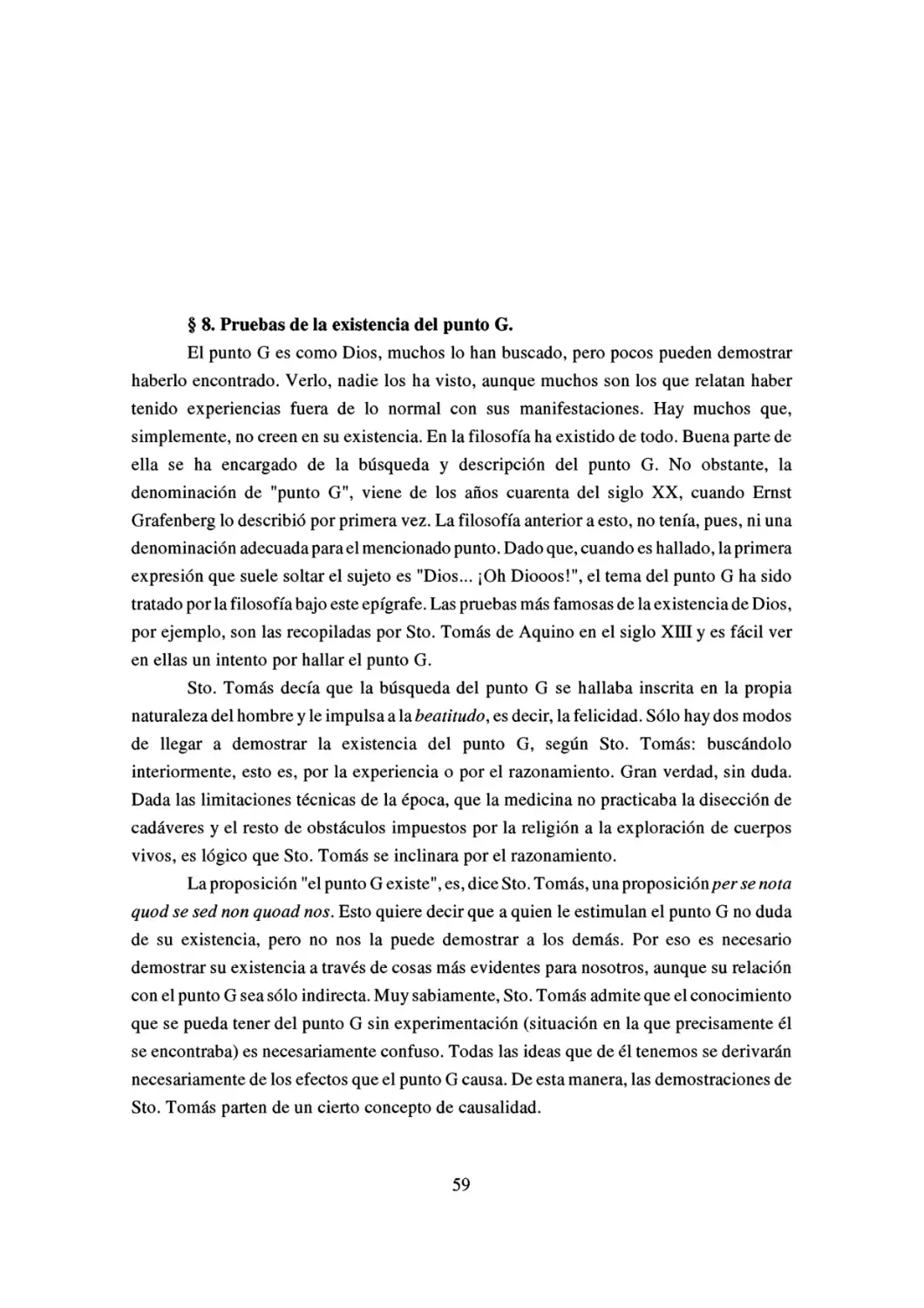 § 8. Pruebas de la existencia del punto G.