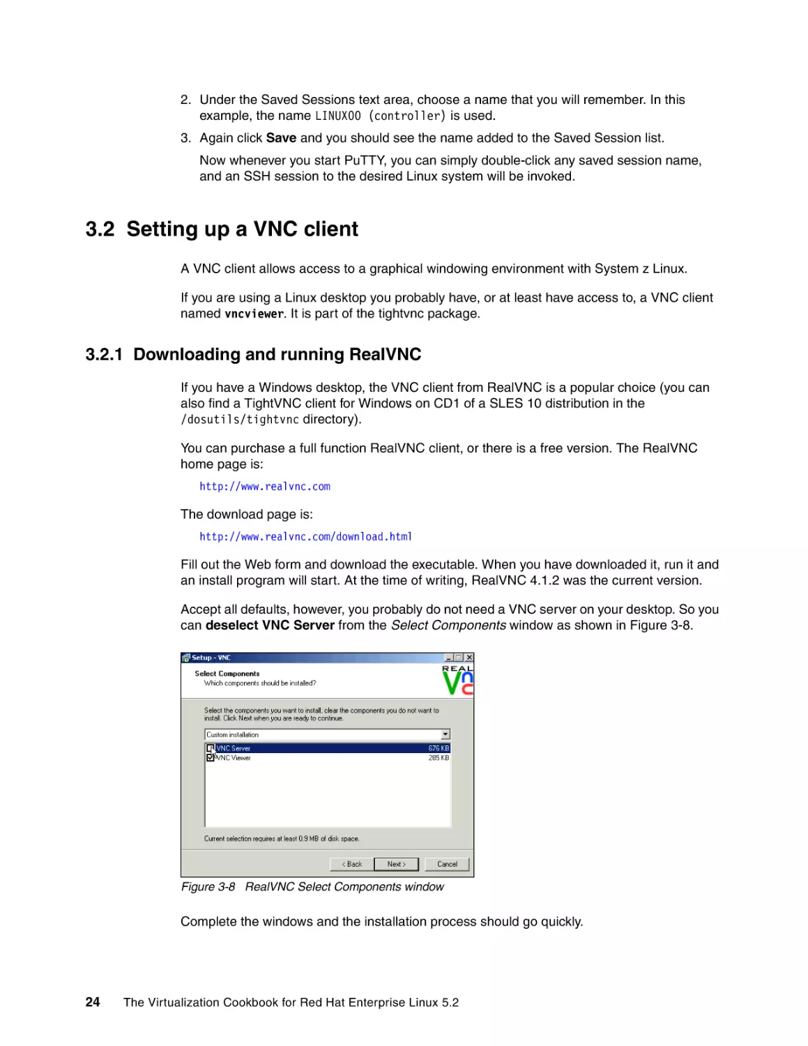 3.2 Setting up a VNC client
3.2.1 Downloading and running RealVNC