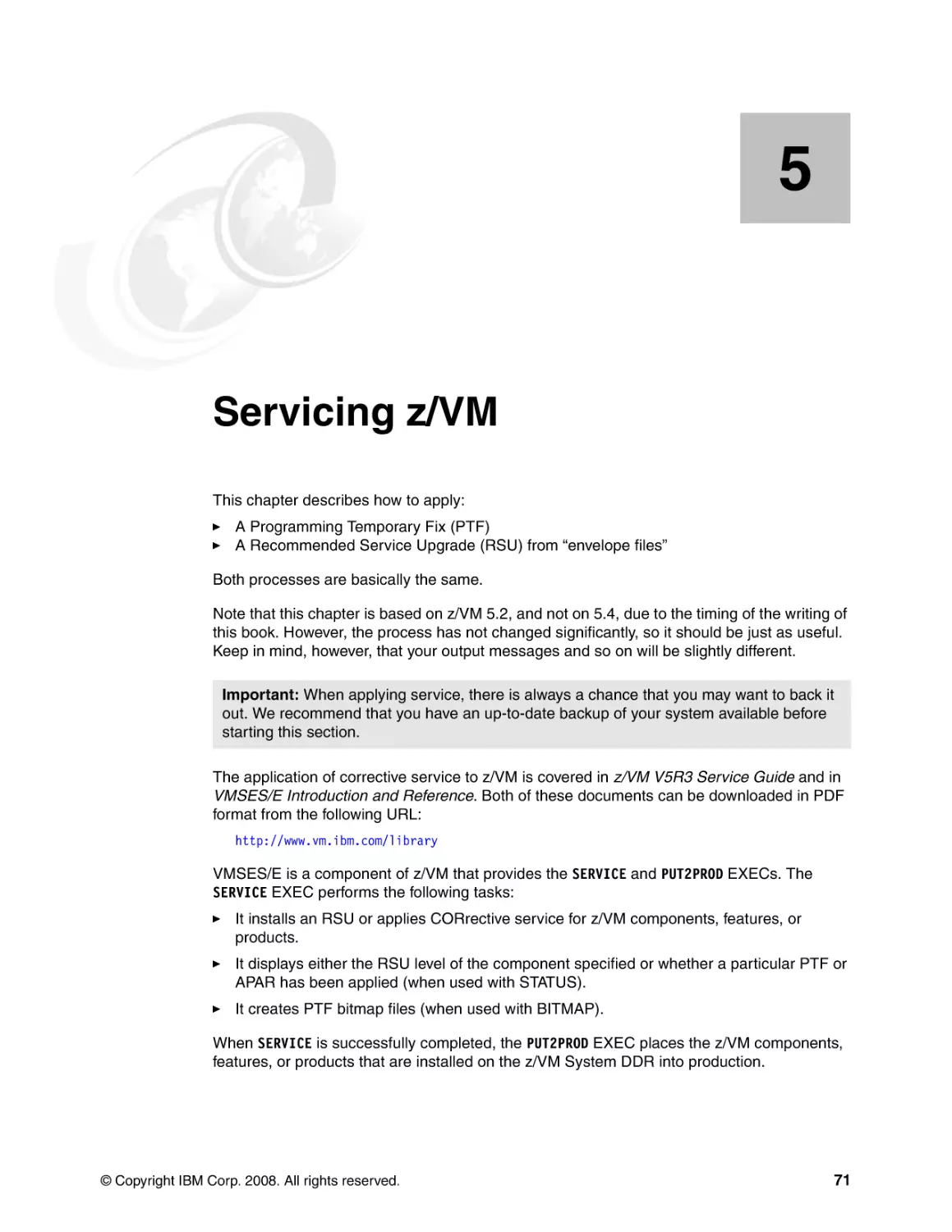 Chapter 5. Servicing z/VM