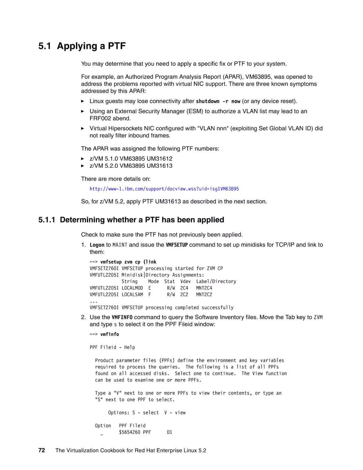 5.1 Applying a PTF
5.1.1 Determining whether a PTF has been applied