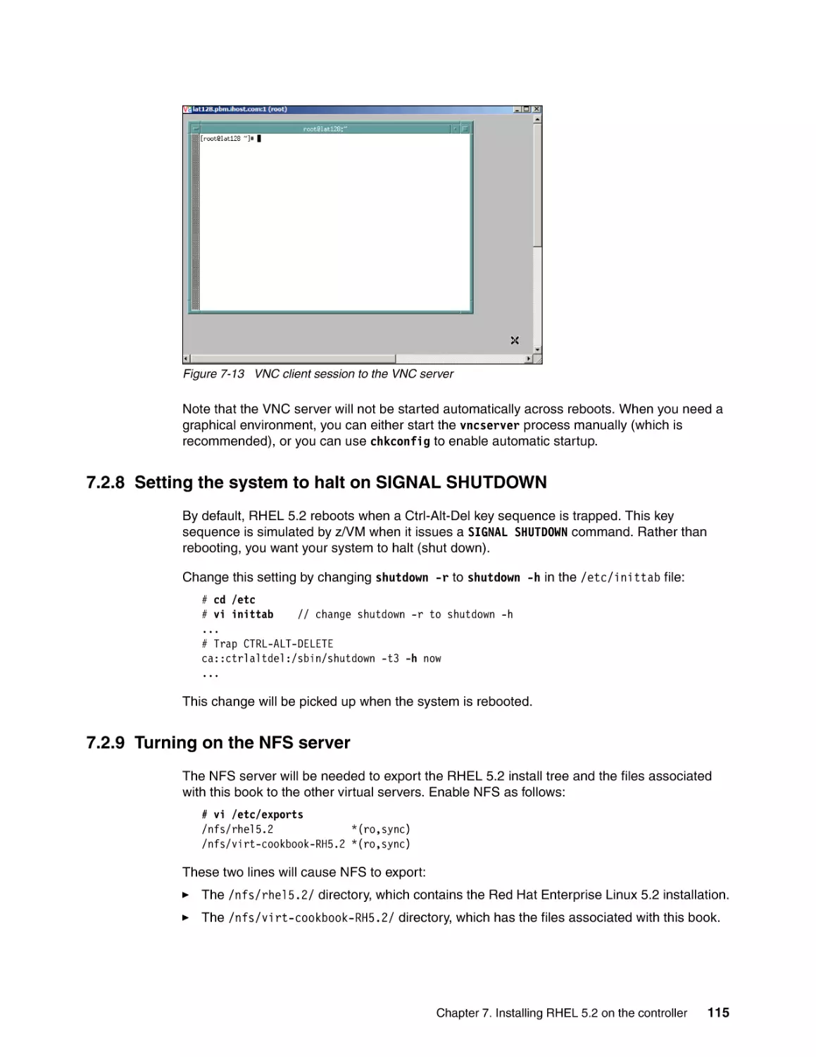 7.2.8 Setting the system to halt on SIGNAL SHUTDOWN
7.2.9 Turning on the NFS server