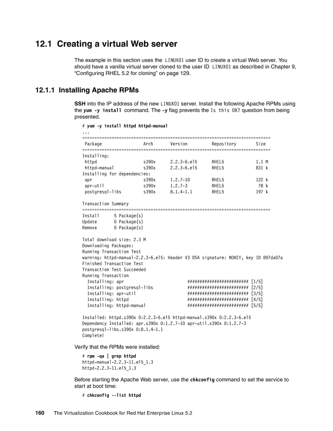 12.1 Creating a virtual Web server
12.1.1 Installing Apache RPMs